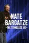 Nonton Film Nate Bargatze: The Tennessee Kid Sub Indo