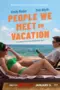Nonton Film People We Meet on Vacation Sub Indo