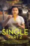 Nonton Film Single: Part 2 Sub Indo