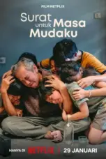Nonton Film Surat Untuk Masa Mudaku Sub Indo