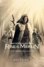 Nonton Film The Pendragon Cycle: Rise of the Merlin Sub Indo