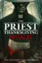 Nonton Film The Priest: Thanksgiving Massacre Sub Indo Nonton Film The Priest: Thanksgiving Massacre Sub Indo