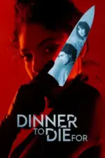 Nonton Film Dinner to Die For Sub Indo