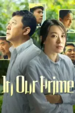 Nonton Film In Our Prime Sub Indo