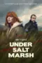 Nonton Film Under Salt Marsh Sub Indo