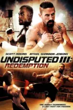 Nonton Film Undisputed 3: Redemption Sub Indo