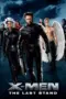 Nonton Film X-Men: The Last Stand Sub Indo