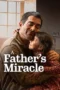 Nonton Film A Father’s Miracle Sub Indo Nonton Film A Father’s Miracle Sub Indo