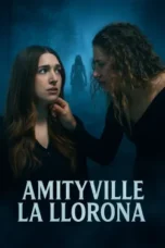 Nonton Film Amityville La Llorona Sub Indo