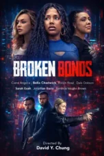 Nonton Film Broken Bonds Sub Indo