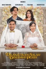 Nonton Film Dilanjutkan Salah Disudahi Perih Sub Indo
