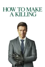 Nonton Film How to Make a Killing Sub Indo