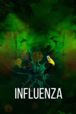 Nonton Film Influenza Sub Indo