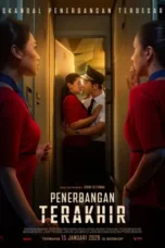 Nonton Film Penerbangan Terakhir Sub Indo