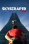 Nonton Film Skyscraper Live Sub Indo