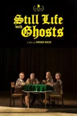 Nonton Film Still Life with Ghosts Sub Indo
