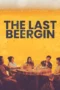 Nonton Film The Last Beergin Sub Indo Nonton Film The Last Beergin Sub Indo