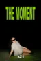 Nonton Film The Moment Sub Indo