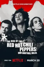 Nonton Film The Rise of the Red Hot Chili Peppers: Our Brother, Hillel Sub Indo