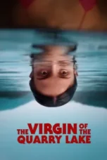 Nonton Film The Virgin of the Quarry Lake Sub Indo