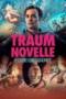 Nonton Film Traumnovelle: Dream Story Sub Indo Nonton Film Traumnovelle: Dream Story Sub Indo