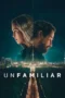 Nonton Film Unfamiliar Sub Indo