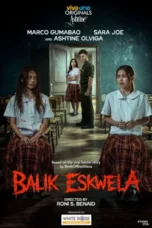 Nonton Film Balik Eskwela Sub Indo