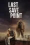 Nonton Film Last Save Point Sub Indo