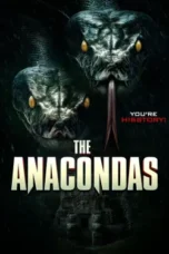 Nonton Film The Anacondas Sub Indo